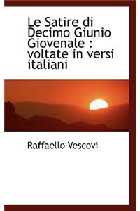 Le Satire Di Decimo Giunio Giovenale