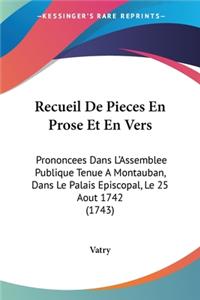 Recueil De Pieces En Prose Et En Vers