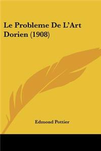 Probleme De L'Art Dorien (1908)