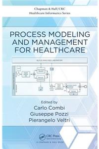 Process Modeling and Management for Healthcare