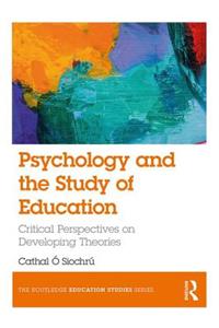 Psychology and the Study of Education