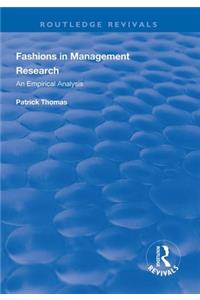 Fashions in Management Research