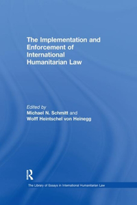 Implementation and Enforcement of International Humanitarian Law