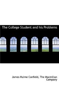 The College Student and His Problems