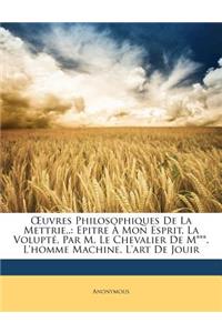 OEuvres Philosophiques De La Mettrie..