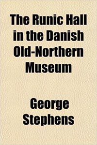The Runic Hall in the Danish Old-Northern Museum