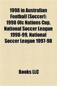 1998 in Australian Football (Soccer)