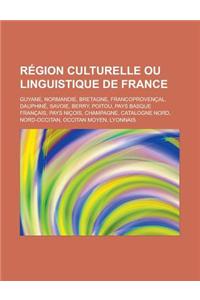 Region Culturelle Ou Linguistique de France