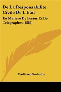 De La Responsabilite Civile De L'Etat