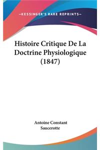 Histoire Critique de La Doctrine Physiologique (1847)