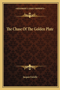 The Chase Of The Golden Plate