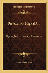 Professors Of Magical Art