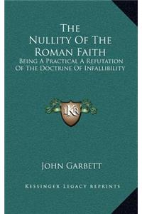 The Nullity of the Roman Faith