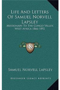 Life and Letters of Samuel Norvell Lapsley