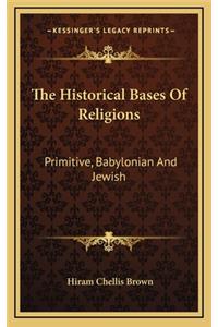 The Historical Bases of Religions