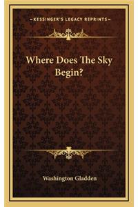 Where Does The Sky Begin?