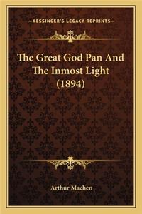 Great God Pan and the Inmost Light (1894)