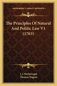 The Principles Of Natural And Politic Law V1 (1763)