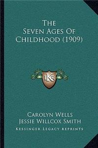 Seven Ages of Childhood (1909)