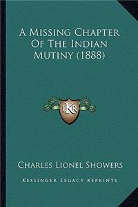 Missing Chapter of the Indian Mutiny (1888)