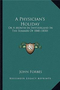 Physician's Holiday