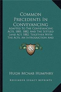 Common Precedents in Conveyancing