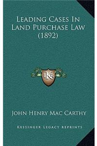 Leading Cases in Land Purchase Law (1892)