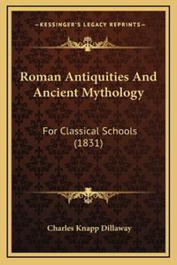 Roman Antiquities and Ancient Mythology