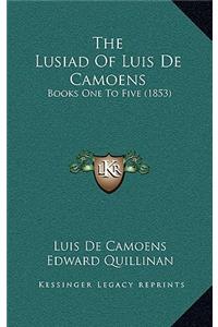 The Lusiad of Luis de Camoens