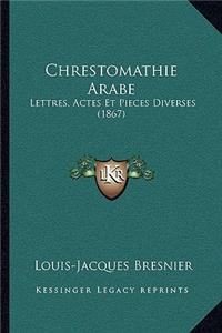 Chrestomathie Arabe