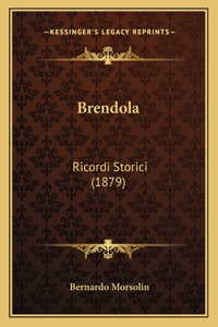 Brendola: Ricordi Storici (1879)