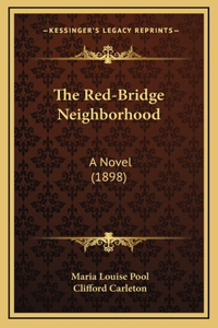 The Red-Bridge Neighborhood