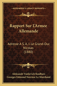 Rapport Sur L'Armee Allemande