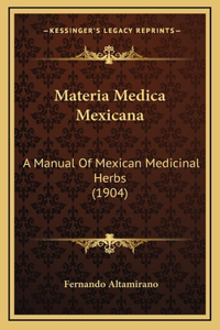 Materia Medica Mexicana