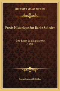 Precis Historique Sur Barbe Schreier