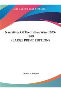 Narratives of the Indian Wars 1675-1699