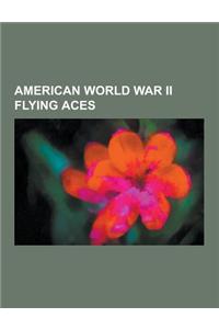 American World War II Flying Aces