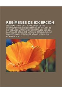 Regimenes de Excepcion