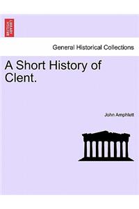 Short History of Clent.