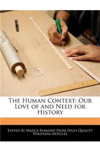 The Human Context