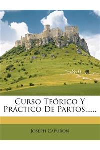 Curso Teórico Y Práctico De Partos......