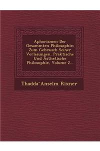 Aphorismen Der Gesammten Philosophie