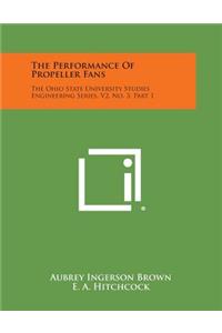 Performance of Propeller Fans