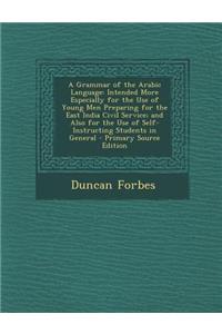 A Grammar of the Arabic Language