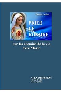 Prier Le Rosaire