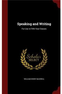 Speaking and Writing