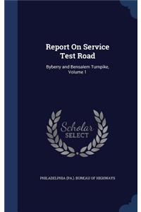 Report On Service Test Road