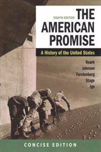 American Promise: A Concise History, Combined Volume & Launchpad for the American Promise, Combined Volume (2-Term Access)