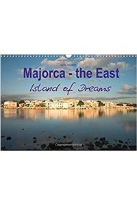 Majorca - The East Island of Dreams 2017