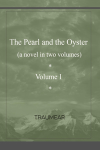 Pearl and the Oyster Volume I